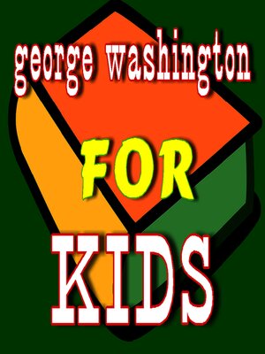 cover image of George Washington for Kids